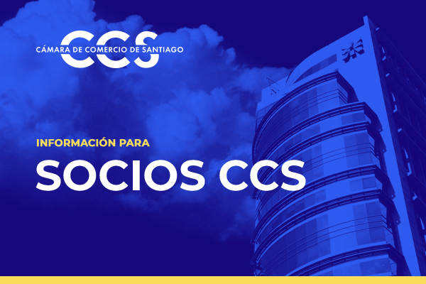 Información para Socios CCS - Cámara de Comercio de Santiago