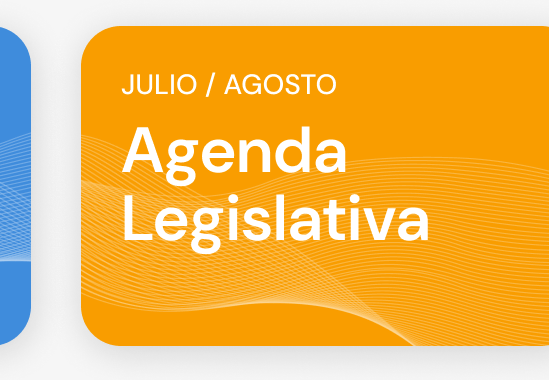 Agenda Legislativa - Julio y Agosto