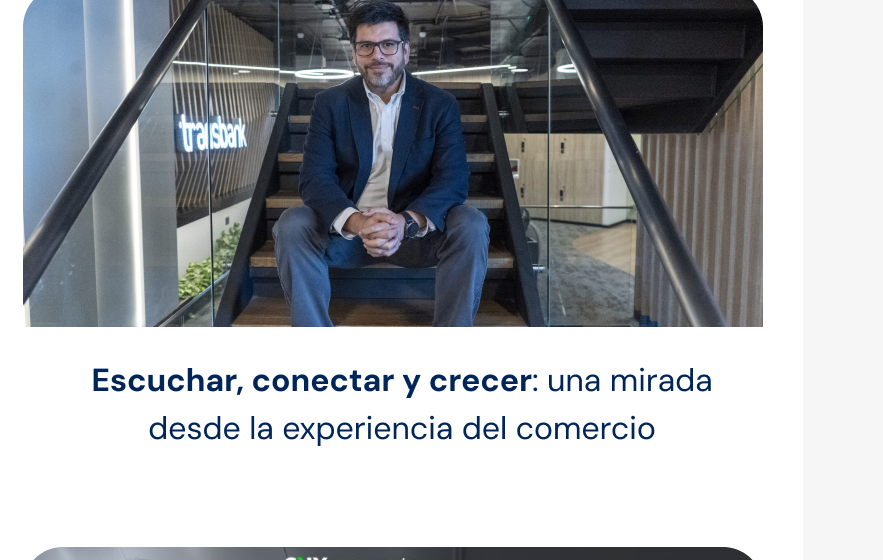 Escuchar, conectar y crecer: una mirada desde la experiencia del comercio
