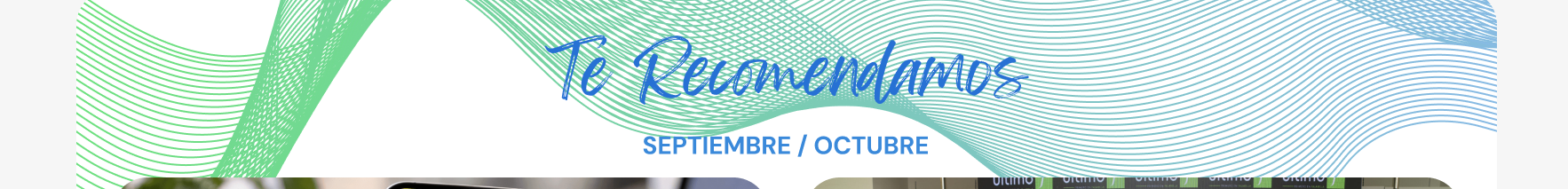 Te recomendamos - Septiembre y Octubre